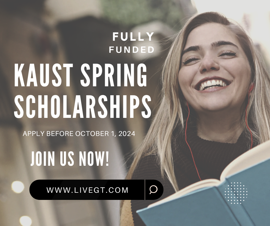 Apply for KAUST Spring 2025 Scholarships Before October 1, 2024